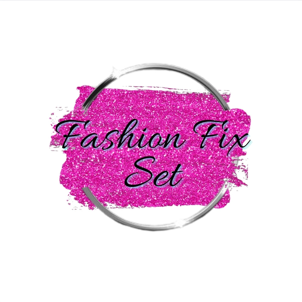 Fashion Fix Set